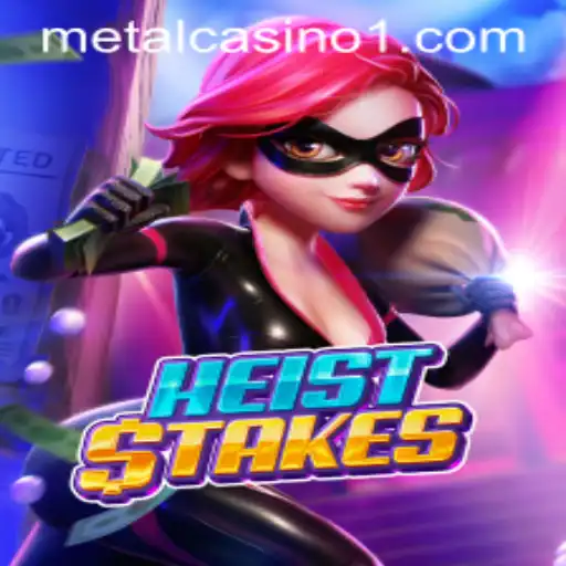 HeistStakes: The Thrilling World of Virtual Heists